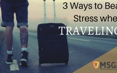3 Ways to Beat Stress When Traveling